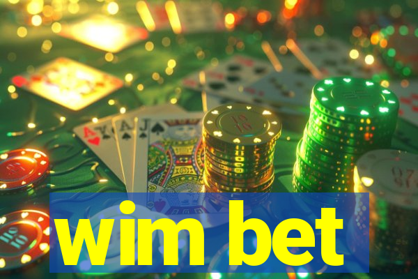 wim bet